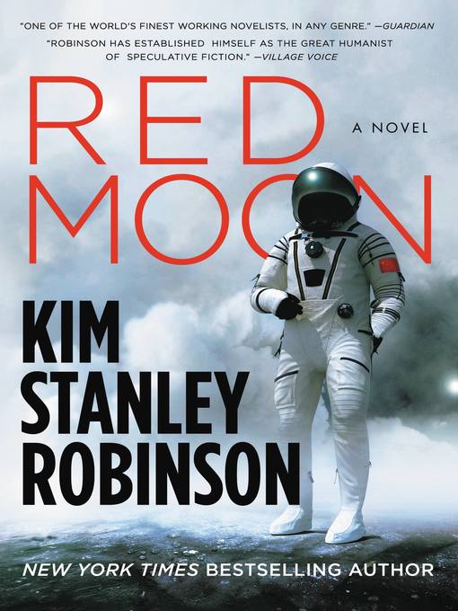 Title details for Red Moon by Kim Stanley Robinson - Wait list
